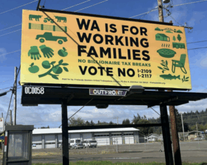 Billboard that says WA is for Working Families